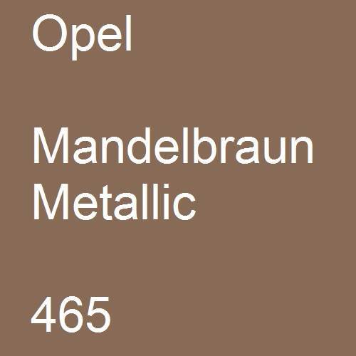 Opel, Mandelbraun Metallic, 465.